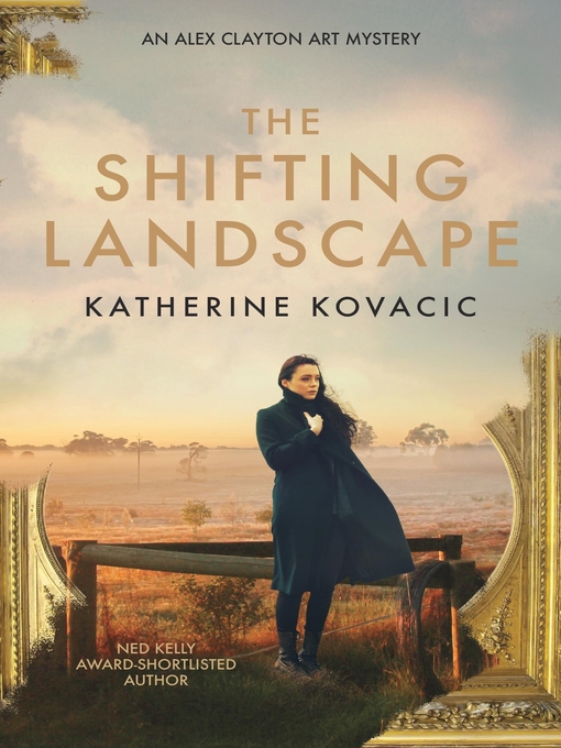 Title details for The Shifting Landscape by Katherine Kovacic - Available